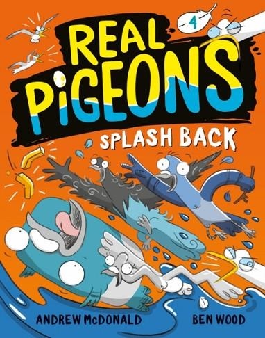 REAL PIGEONS SPLASH BACK (BOOK 4) : 4 | 9780593427163