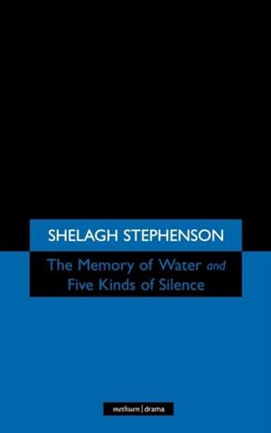 MEMORY OF WATER/FIVE KINDS OF SILENCE | 9780413714701 | SHELAGH STEPHENSON