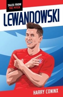 LEWANDOWSKI | 9781785919763 | HARRY CONINX