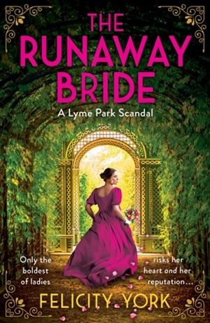 THE RUNAWAY BRIDE | 9780008535735 | FELICITY YORK 