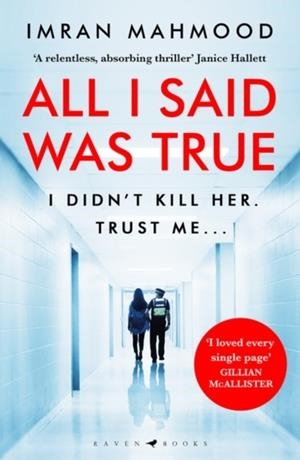 ALL I SAID WAS TRUE | 9781526647504 | IMRAN MAHMOOD