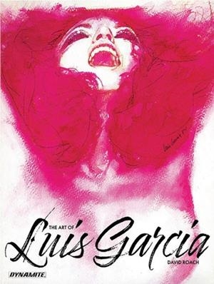 THE ART OF LUIS GARCIA | 9781524115388 | DAVID ROACH