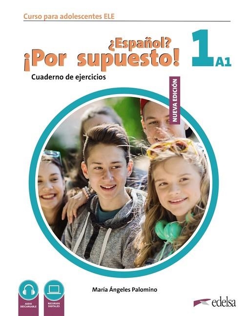 NUEVO ¿ESPAÑOL ¡POR SUPUESTO! 1 - A1 CUADERNO DE EJERCICIOS | 9788490817919 | MARÍA ÁNGELES PALOMINO