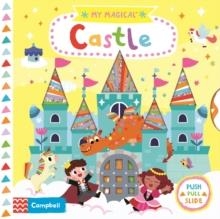 MY MAGICAL CASTLE | 9781529052329 | CAMPBELL BOOKS