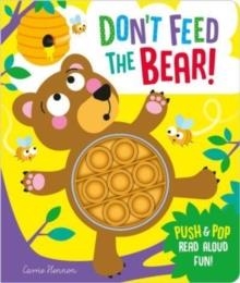 DON'T FEED THE BEAR! | 9781801053464 | CLARE MICHELLE