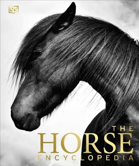 THE HORSE ENCYCLOPEDIA | 9780241632666 | ELWYN HARTLEY EDWARDS