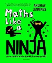 BE A MATHS NINJA | 9781801991964 | ANDREW JENNINGS