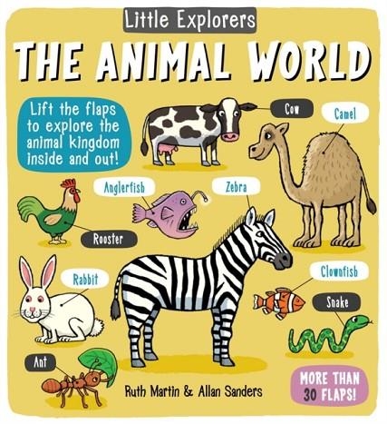 LITTLE EXPLORERS: THE ANIMAL WORLD | 9781499802498 | RUTH MARTIN
