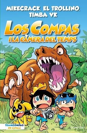 LOS COMPAS 3. LOS COMPAS I LA CÀMERA DEL TEMPS | 9788413893013