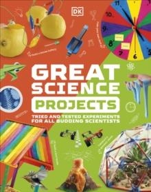 GREAT SCIENCE PROJECTS | 9780241569948 | DK