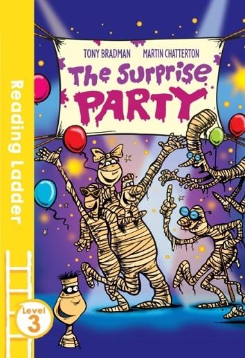 READING LADDER 3: THE SURPRISE PARTY | 9781405282390 | MARTIN CHATTERTON