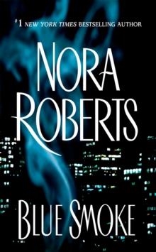 BLUE SMOKE | 9780515141399 | NORA ROBERTS