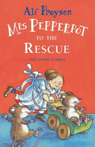 MRS PEPPERPOT TO THE RESCUE | 9781849418027 | ALF PROYSEN
