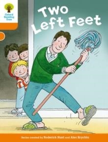 OXFORD READING TREE BIFF, CHIP AND KIPPER STORIES DECODE AND DEVELOP: LEVEL 6: TWO LEFT FEET | 9780198300175 | RODERICK HUNT
