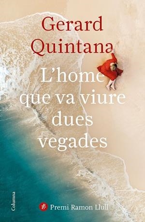 L'HOME QUE VA VIURE DUES VEGADES | 9788466427647 | GERARD  QUINTANA