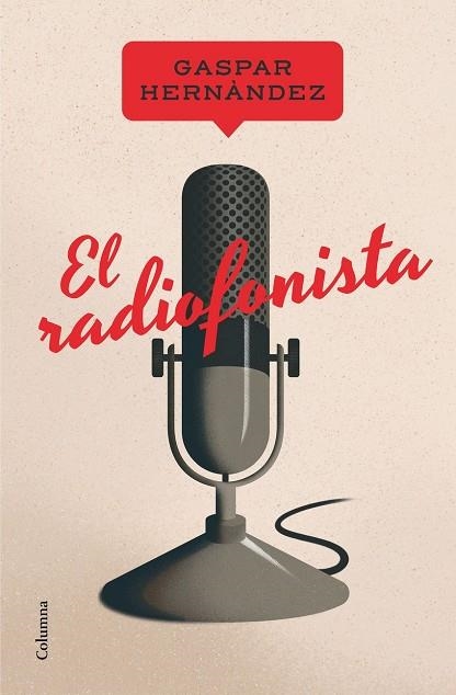 EL RADIOFONISTA | 9788466430241 | GASPAR HERNÀNDEZ