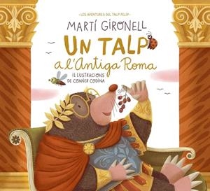 UN TALP A L'ANTIGA ROMA | 9788413894775 | MARTÍ GIRONELL / COANER CODINA