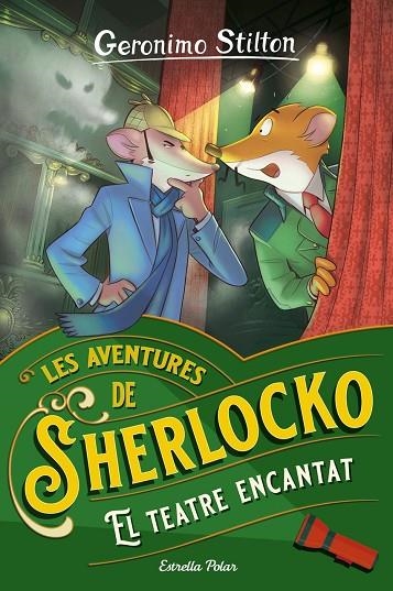 SHERLOCKO 4. EL TEATRE ENCANTAT | 9788413894751 | GERONIMO STILTON