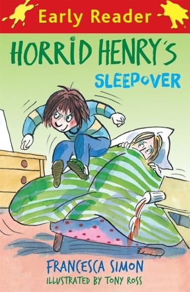HORRID HENRY EARLY READER: HORRID HENRY'S SLEEPOVER : BOOK 26 | 9781444000030 | FRANCESCA SIMON