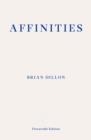 AFFINITIES | 9781804270165 | BRIAN DILLON