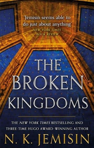 THE BROKEN KINGDOMS | 9781841498188 | N.K. JEMISIN 