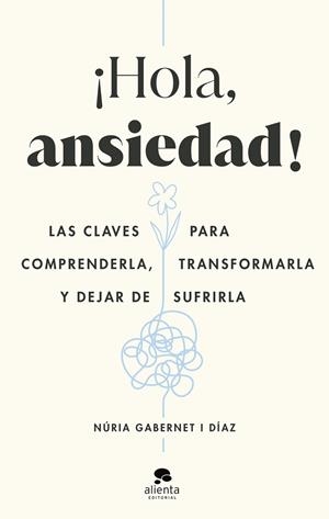 ¡HOLA, ANSIEDAD! | 9788413442211