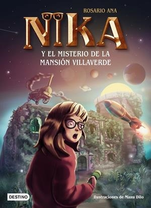 LOS MISTERIOS DE NIKA 1. EL MISTERIO DE LA MANSIÓN VILLAVERDE | 9788408269212