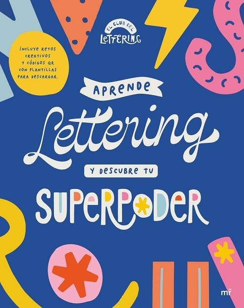 APRENDE LETTERING Y DESCUBRE TU SUPERPODER | 9788427050594