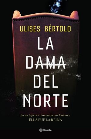 LA DAMA DEL NORTE | 9788408269267