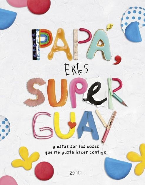 PAPÁ, ERES SUPERGUAY | 9788408269786