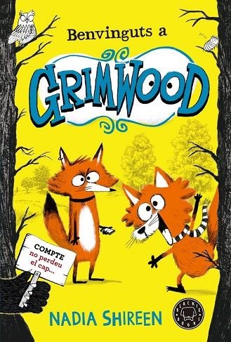 BENVINGUTS A GRIMWOOD | 9788419172655 | NADIA SHIREEN