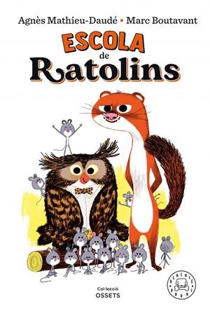ESCOLA DE RATOLINS - VOL. 1 | 9788418733161 | AGNES MATHIEU-DAUDE