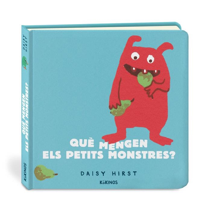 QUÈ MENGEN ELS PETITS MONSTRES? | 9788417742973 | DAISY HIRST