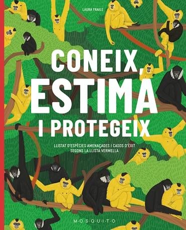 CONEIX, ESTIMA I PROTEGEIX | 9788419095138 | LAURA FRAILE