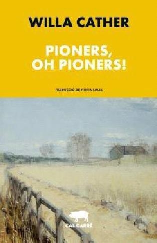 PIONERS, OH PIONERS! | 9788412585636 | WILLA CATHER