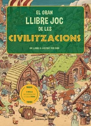 GRAN LLIBRE JOC DE LES CIVILITZACIONS, EL | 9788417207373 | SUBI