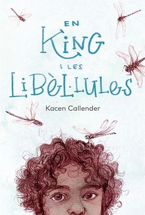 KING I LES LIBÈL·LULES, EN | 9788412620184 | KACEN CALLENDER