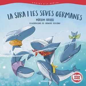 CONTES A LA DERIVA 2. LA SIRA I LES SEVES GERMANES | 9788424673680