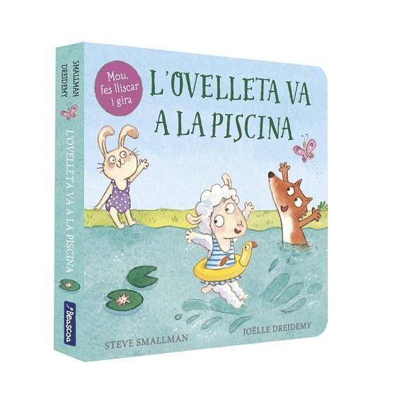 L'OVELLETA VA A LA PISCINA (L'OVELLETA QUE VA VENIR A SOPAR. MANS PETITONES) | 9788448859978 | SMALLMAN, STEVE/DREIDEMY, JOËLLE