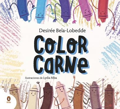 COLOR CARNE | 9788418817014 | DESIRÉ BELA-LOBEDDE / LYDIA EMBA