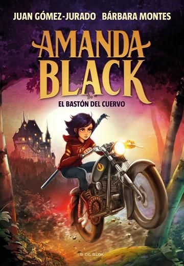 AMANDA BLACK 7 - EL BASTÓN DEL CUERVO | 9788419048677 | BÁRBARA MONTES / JUAN GÓMEZ JURADO