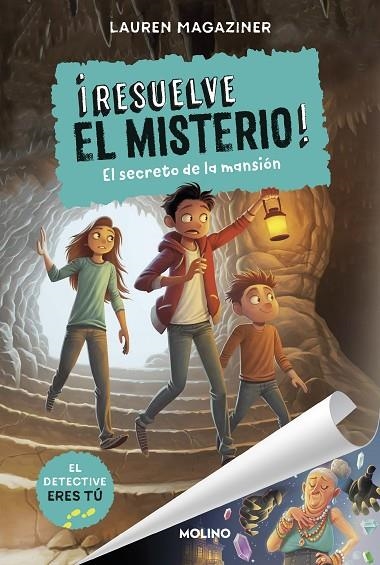 ¡RESUELVE EL MISTERIO! 1 - EL SECRETO DE LA MANSIÓN | 9788427214637 | MAGAZINER, LAUREN