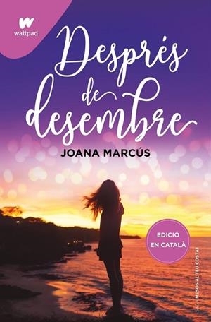 DESPRÉS DE DESEMBRE (MESOS AMB TU 2) | 9788419241191 | JOANA MARCÚS