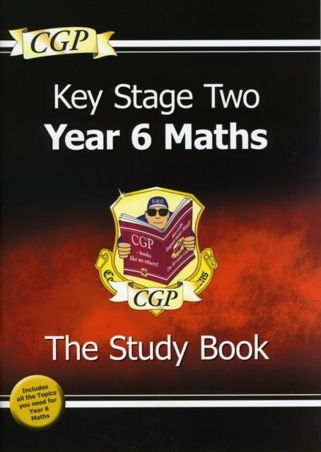 NEW KS2 MATHS TARGETED STUDY BOOK - YEAR 6 | 9781847621931 | CGP BOOKS