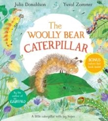 THE WOOLLY BEAR CATERPILLAR | 9781529012200 | JULIA DONALDSON