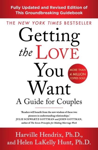 GETTING THE LOVE YOU WANT REVISED EDITION : A GUIDE FOR COUPLES | 9781471193521 | HARVILLE HENDRIX 