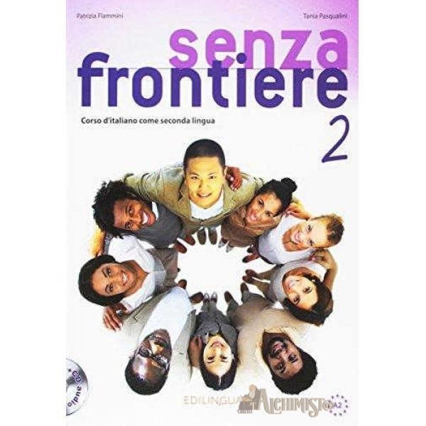 SENZA FRONTIERE 2 - LIBRO + CD AUDIO – A2 | 9788899358075