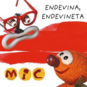 MIC. ENDEVINA, ENDEVINETA 3 | 9788424672584 | CLUB SUPER3