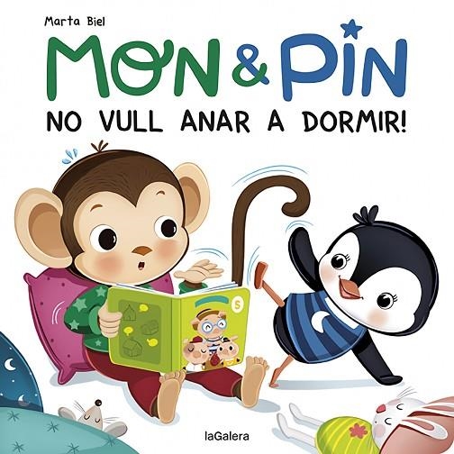 MON & PIN. NO VULL ANAR A DOMIR! | 9788424672621 | MARTA BIEL