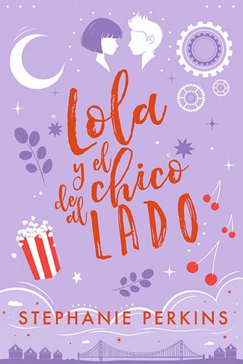 LOLA Y LA CHICA DE AL LADO | 9788424671877 | STEPHANIE PERKINS